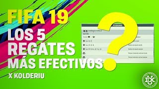 FIFA 19 Los 5 regates más efectivos por Kolderiu [upl. by Ahselak]