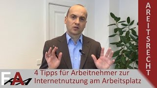 4 Tipps für Arbeitnehmer zur Internetnutzung am Arbeitsplatz  Arbeitsrecht [upl. by Venetia]