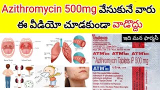 azithromycin 500 mg tablet in telugu  uses dosedosage side effects etc [upl. by Odie]