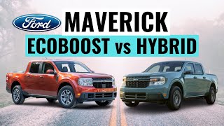 2022 Ford Maverick Hybrid VS Ecoboost  Which One Is Best To Buy [upl. by Gerhard412]