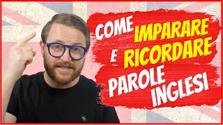 Consigli per IMPARARE e RICORDARE parole INGLESI  PRATICI e FACILI [upl. by Sofer]