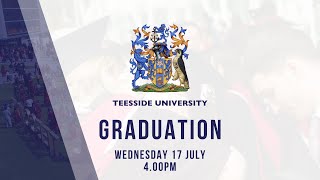 Teesside University Graduation Wednesday 17 July 2024  400pm [upl. by Nuli988]