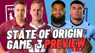 State Of Origin Game 3 Preview amp Predictions [upl. by Player]