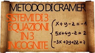 Sistemi  metodo di Cramer e sistemi di 3 equazioni in 3 incognite [upl. by Nyret]