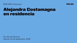 Residencia de Escritores Malba 16 — Alejandra Costamagna en conversación con Hernán Ronsino [upl. by Robertson785]