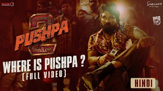 Where is Pushpa  Pushpa 2  The Rule 🔥  Hindi  Allu Arjun  Sukumar  Rashmika  Fahadh Faasil [upl. by Nlyak]