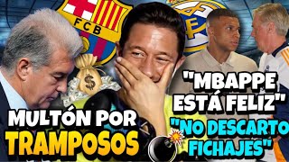 🚨🚨¡MULTAN AL BARÇA POR TRAMPOSOS ¡ANCELOTTI NO DESCARTA FICHAJES Y DICE QUE MBAPPE ESTÁ FELIZ [upl. by Taub]