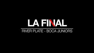 LA FINAL  River Plate  Boca Juniors  Copa Libertadores  La Película [upl. by Iggie452]