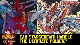 Can Starscream Handle Ultimate Cosmic Power [upl. by Kurland]