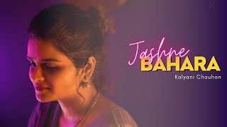 JashneBahara  Unplugged Cover  Kalyani Chauhan  Jodhaa Akbar  AR Rahman [upl. by Naloc658]