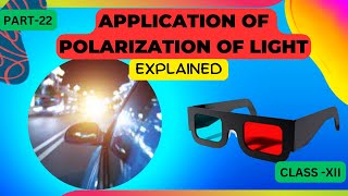 application of polarization of light  Class 12 wave optics [upl. by Eadmund]