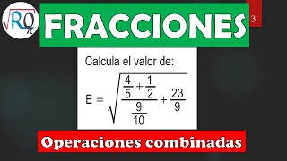 OPERACIONES COMBINADAS CON FRACCIONES 👍 SUMA RESTA MULTIPLICACION DIVISION ✔ EJEMPLO 1 [upl. by Suoivart]