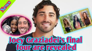 “The Bachelor” Spoilers Joey Graziadei’s Final Four Women Revealed [upl. by Conroy]