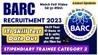 BARC Skill Test Date Out Barc का स्किल टेस्ट का शेड्यूल जारी हो गया हे ।BARC SKILL TEST DATE 2024 [upl. by Kcam]