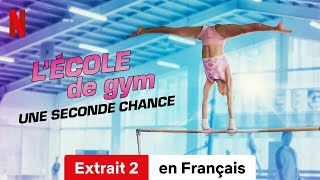 LÉcole de gym  Une seconde chance Saison 1 Extrait 2  BandeAnnonce en Français  Netflix [upl. by Onurb]