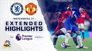 Chelsea v Manchester United  PREMIER LEAGUE HIGHLIGHTS  442024  NBC Sports [upl. by Quill]