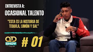 OCASIONAL TALENTO quotLA LLAMÉ Y COMENCÉ A CANTAR quotTEQUILA LIMÓN Y SALquot [upl. by Dillie809]