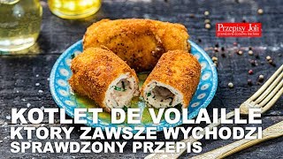 KOTLET DE VOLAILLE  KTÓRY ZAWSZE WYCHODZI  SPRAWDZONY PRZEPIS [upl. by Eiramana]