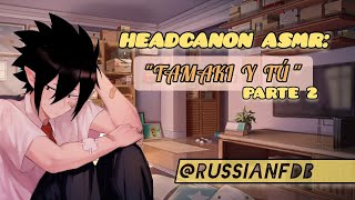 ASMR ROLEPLAY tu novio Tamaki ❤️🐙🔥parte 2 asmr asmrroleplayboyfriend roleplay anime [upl. by Blynn]