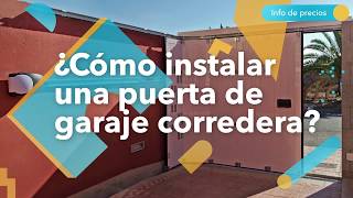 ¿Cómo instalar una puerta de garaje corredera  habitissimo [upl. by Assetan]