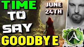 Archeage SHUTTING DOWN June 24th  What A SHAME [upl. by Soinotna]