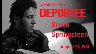 Bruce Springsteen  Deportee 8281981 Woody Guthrie song [upl. by Ridgley]