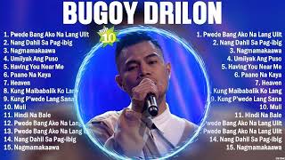 Bugoy Drilon Greatest Hits Playlist Full Album  Top 10 OPM Songs Collection Of All Time [upl. by Ynneg]