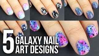 5 EASY Galaxy Nail Art Designs DIY Tutorial  KELLI MARISSA [upl. by Cummins]