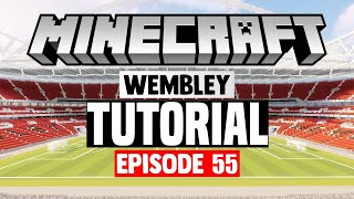 Minecraft Stadium Builds Wembley Stadium 55 THE ARC [upl. by Nealy]