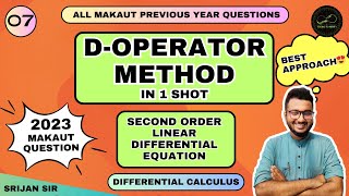 Lec07  DOperator Method in 1 Shot  2nd Order Linear Differential Equation  Differential Calculus [upl. by Fredie934]