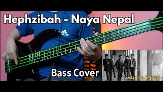 Hephzibah  Naya Nepal Bass Cover  Christian Bass Nepal [upl. by Laurie901]