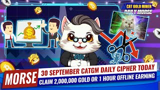 30 September CATGM Daily Cipher Today⚡️CAT GOLD MINER OFFICIAL [upl. by Scopp]