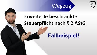 Erweiterte beschränkte Steuerpflicht nach § 2 AStG  Fallbeispiel vom Steuerberater [upl. by Eeralih]