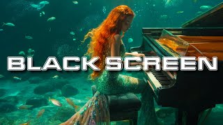 Underwater Mermaid Music  1 Hour Classical Piano by Theodore Servin  BLACK SCREEN after 3 Minutes [upl. by Einwahs]