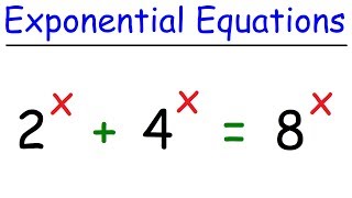 Solving Exponential Equations Using Logarithms amp The Quadratic Formula [upl. by Eniad]