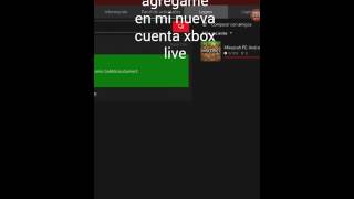 Agregame a mi cuenta xbox live de minecraft para jugar Gamertag GolikGokuGamerZ [upl. by Hyacinthie]