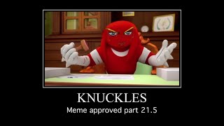 Knuckles meme approved part 215 [upl. by Franz]