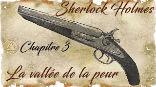 La vallée de la peur 🎧 Chapitre 3 🎧 Sherlock Holmes  Livre audio [upl. by Haidadej382]