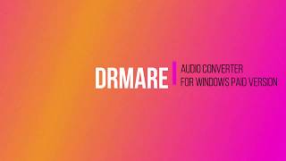 DRmare Audio Converter For Window amp Mac Fully paid Version [upl. by Burkhart]