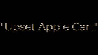 quotUpset Apple Cartquot [upl. by Henryk]