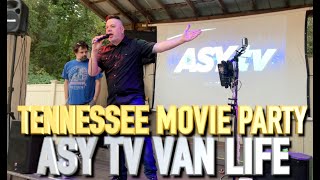 TENNESSEE MOVIE PARTY  THE ASY TV VANLIFE [upl. by Aiasi]