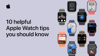 10 helpful Apple Watch tips you should know  Apple Support [upl. by Kirima]