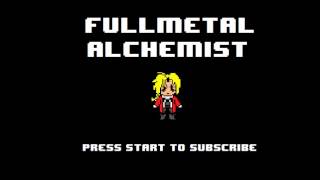 Fullmetal Alchemist Brotherhood Opening 5  Rain 8bit NES Remix [upl. by Enifesoj]