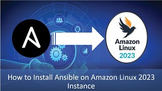 How to Install Ansible on Amazon Linux 2023 Instance [upl. by Kernan]