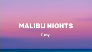 MALIBU NIGHTS  LANY LYRICS [upl. by Riem317]