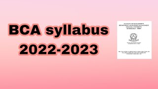 BCA syllabus 20222023 bca bcaprojects bcastudents [upl. by Herv104]