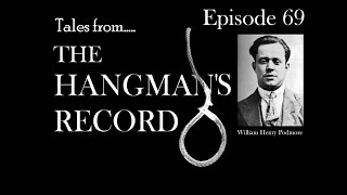 Tales from The Hangmans Record Episode Sixty Nine William Podmore 22nd April 1930 Winchester [upl. by Lothair855]