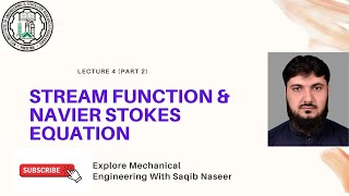 Fluid MechanicsII  Lecture 4 Part 2  Cengel  Chapter 9  Stream Function and Navier Stokes [upl. by Foah]