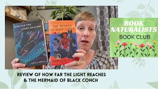 Review of How the Light Reaches and The Mermaid of Black Conch [upl. by Maris646]