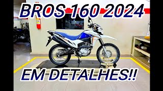 BROS 160 ESDD 2024 BRANCA O QUE MUDOU [upl. by Sall]